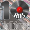 10 Hits of John McCormack