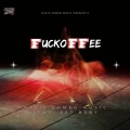 Nafis、807 Baby - ****Offee (Explicit)