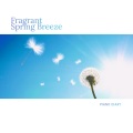 Piano Diary - Spring Has Come Again