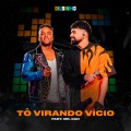 Tô Virando Vício (Ao Vivo)