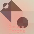 Fren Imee - Grandpa Throne