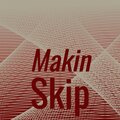 Jast Pran、Eilly Siege - Makin Skip