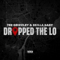 Dropped The Lo (Explicit)