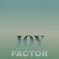 Joy Factor