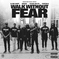 DJ Big Skipp、Serani、Porter B、Young Devyn - Walk Without Fear (WWF)(feat. Young Devyn)(Explicit)