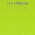 Headed Originally