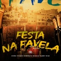 Festa na Favela (Explicit)