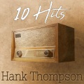 10 Hits of Hank Thompson