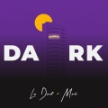 Monki、Le Doud - DARK (feat. Monki)(Original Mix)