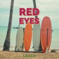 Leach - Red Eyes