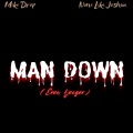 Mike Drop、None Like Joshua - MAN DOWN (Eren Yeager)(Explicit)