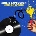 The Music Explosion - Little Bit o’ Soul