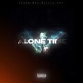 Yhxng Boo、Drizzy Tae - ALONE TIME (feat. Drizzy Tae)
