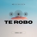manu rg、Carlitos Ag、Bull Beats - Te Robo (Turreo Edit)(Remix)
