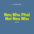 BT Remix、KOY Music Group - Nếu Như Phải Nói Nếu Như