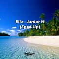 Ella (TikTok Sped Up) [Remix]