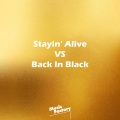 Stayin' Alive VS Back In Black (Mashup) [Remix]