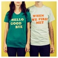 Hellogoodbye - When We First Met