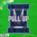 Christian C - Pull Up