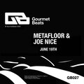 Metafloor、Joe Nice - June 19th