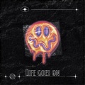 Harmogy feat. Droptec - Life Goes On