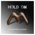 Mashollanc - HOLD ON (Remix)