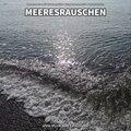 ** Meeresrauschen ohne Musik zum Einschlafen