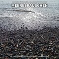 ** Meeresrauschen als Einschlafhilfe, zum Durchschlafen und Beruhigen