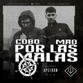 Por las Malas (Explicit)