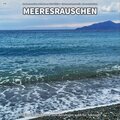 ** Meeresrauschen als Einschlafhilfe und zum Beruhigen auch für Teenager