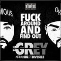 **** Around and Find Out (Explicit)