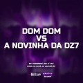 DOM DOM VS A NOVINHA DA D27 (Explicit)