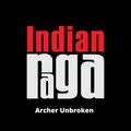 Agastya Sridharan、Bharat Namboothiry、Ananthkumar、Shravan Kumar Ramani、Nagaari、Indianraga - Archer Unbroken - Ragamalika - Adi talam