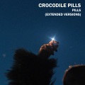 Pills (Extended Versions)