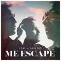 SanLuis、Leal - Me Escapé