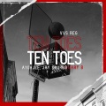 Jay Smoke、Gary B.、VVS REG、AYOHJEE - TEN TOES (feat. JAY SMOKE AYOHJEE & GARY B)(Explicit)