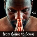 From House to House, Vol. 01 (Explicit)