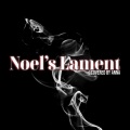 Noel's Lament (Explicit)