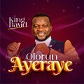 King David - OLORUN AYERAYE