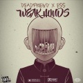 WEAK MINDS (feat. DEADfriEND & KANG)(Explicit)