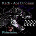 Kach、Phantasmus - Age Dinosaur