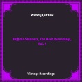 Buffalo Skinners, The Asch Recordings, Vol. 4 (Hq remastered 2023)