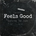 Feels Good (feat. The Game & Yummy Bingham)(Explicit)