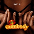 Pat B - Gumbody