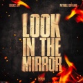 Look In The Mirror (feat. Payroll Giovanni)(Explicit)