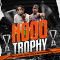 Hood Trophy (feat. Rylo Rodriguez)(Explicit)