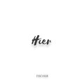 f i s c h e r - Hier