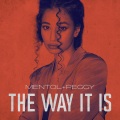 The Way It Is (feat. Peggy)