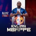 Ramiz Brown - Kylian Mbappé (Explicit)