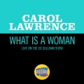 What Is A Woman (Live On The Ed Sullivan Show, January 28, 1968)